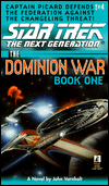 Star Trek The Next Generation: The Dominion War #1: Behind Enemy Lines