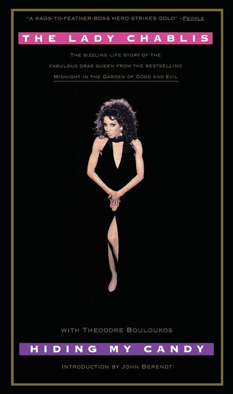 Hiding My Candy: The Autobiography of the Grand Empress of Savannah