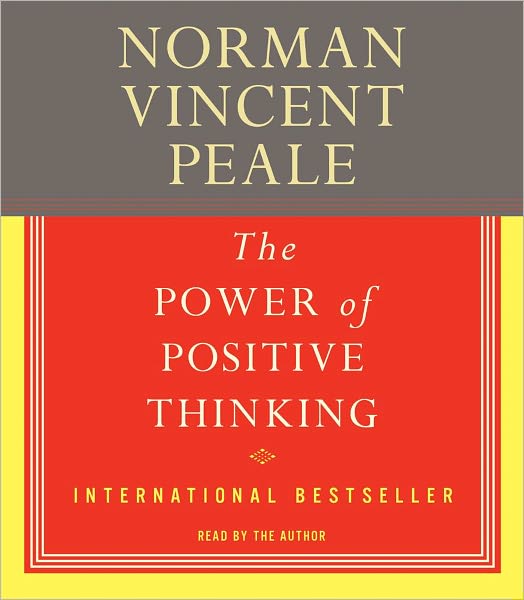 The Power of Positive Thinking the