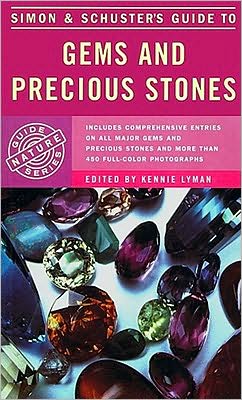 Simon and Schuster's Guide to Gems and Precious Stones