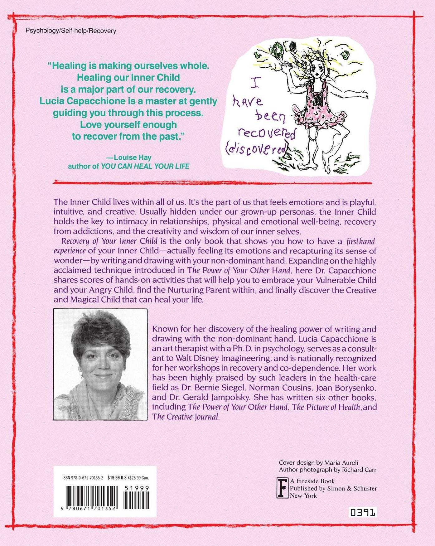 Recovery of Your Inner Child: The Highly Acclaimed Method for Liberating Your Inner Self