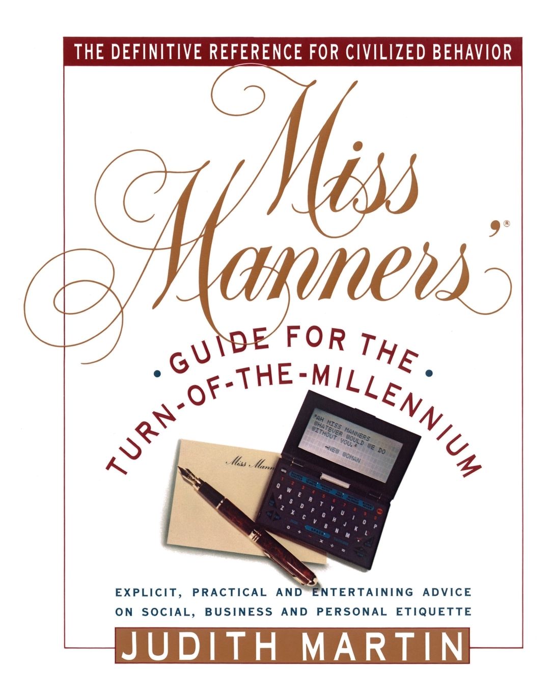 Miss Manners' Guide for the Turn of the Millennium