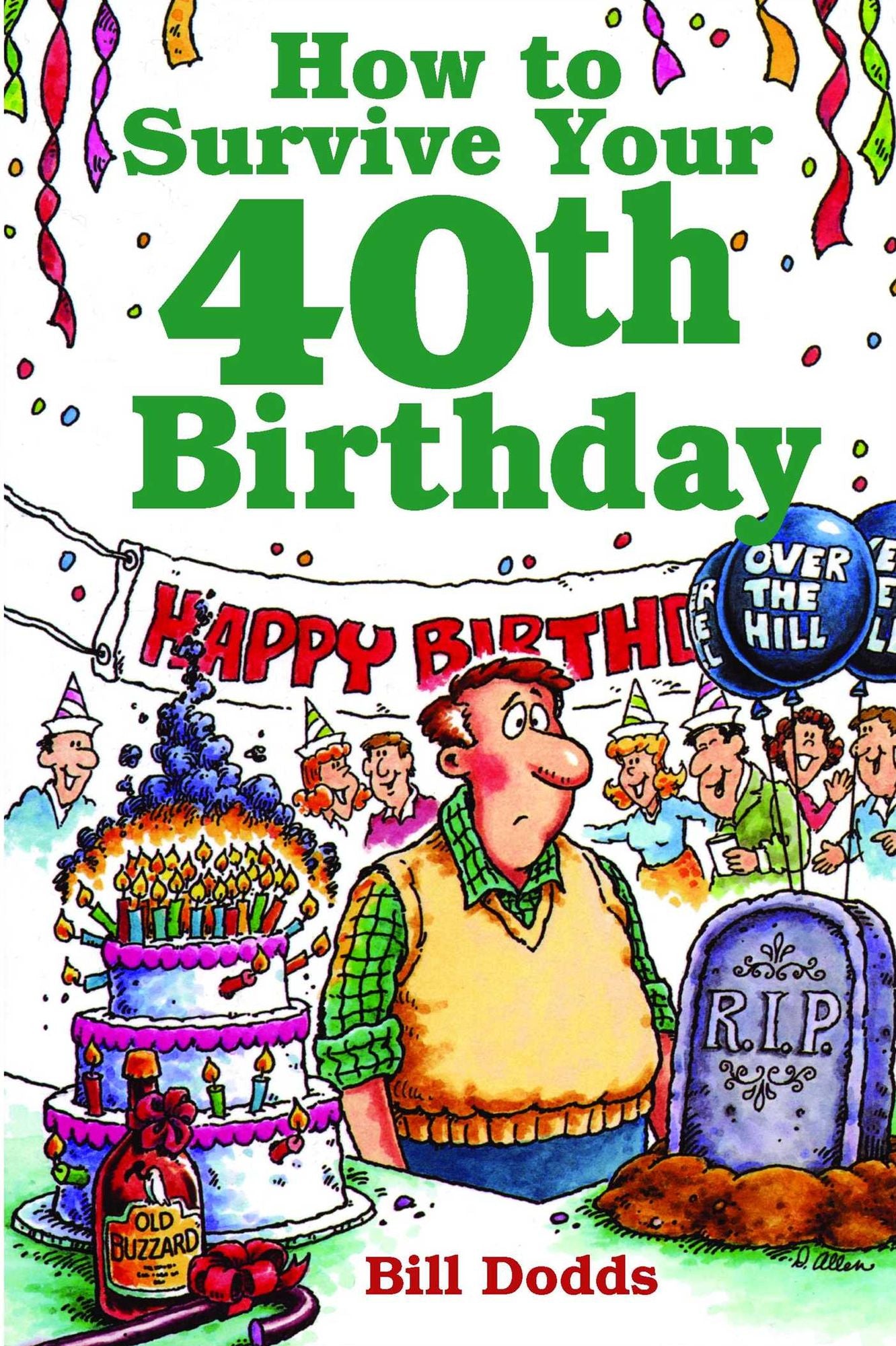 How to Survive Your 40th Birthday