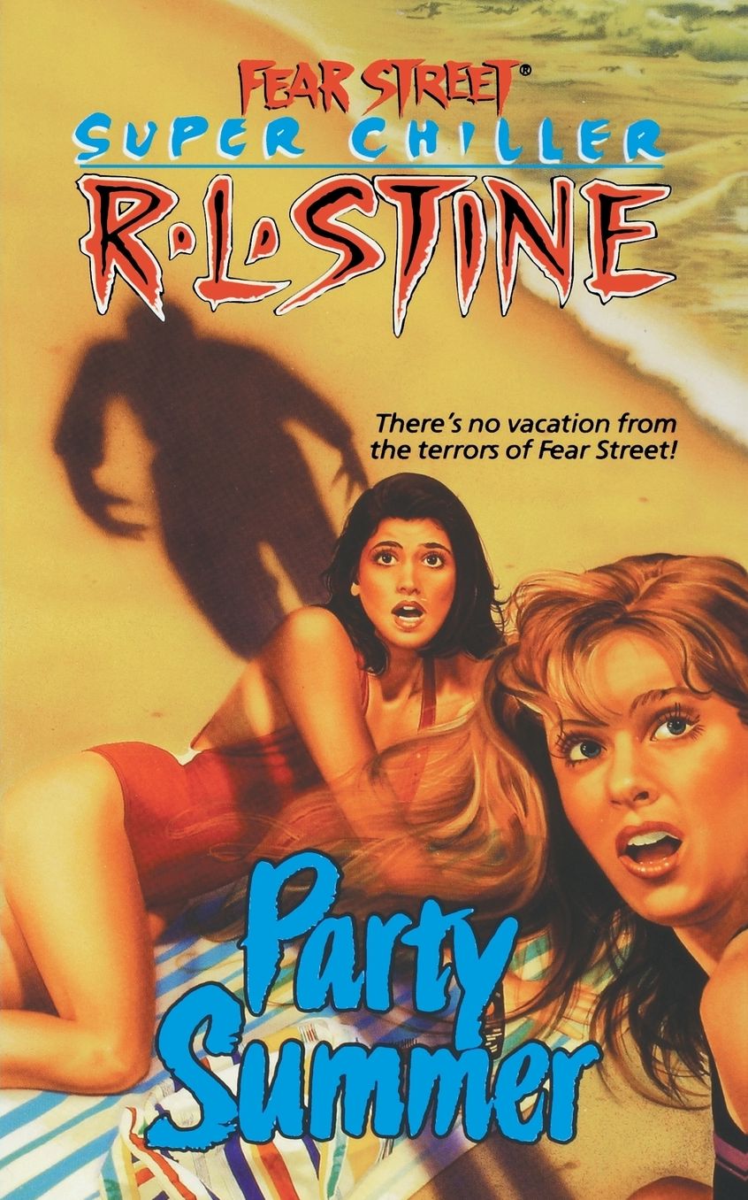 Party Summer (Fear Street Super Chiller Series #1)