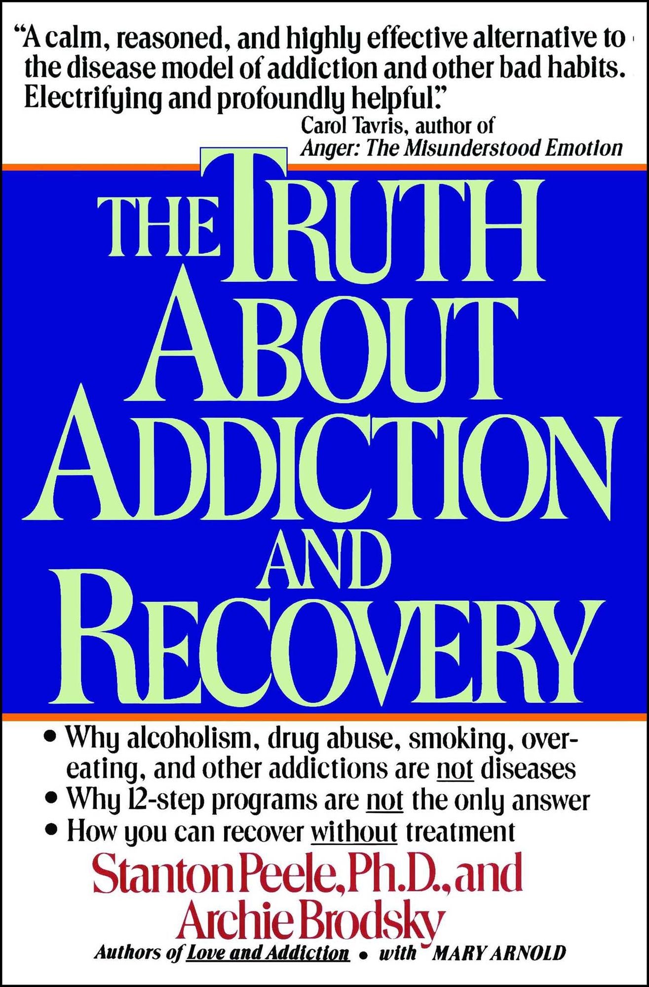The Truth about Addiction and Recovery