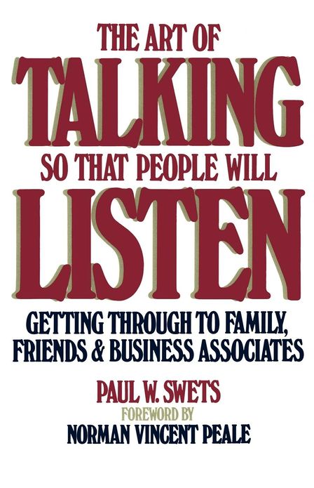 Art of Talking So That People Will Listen