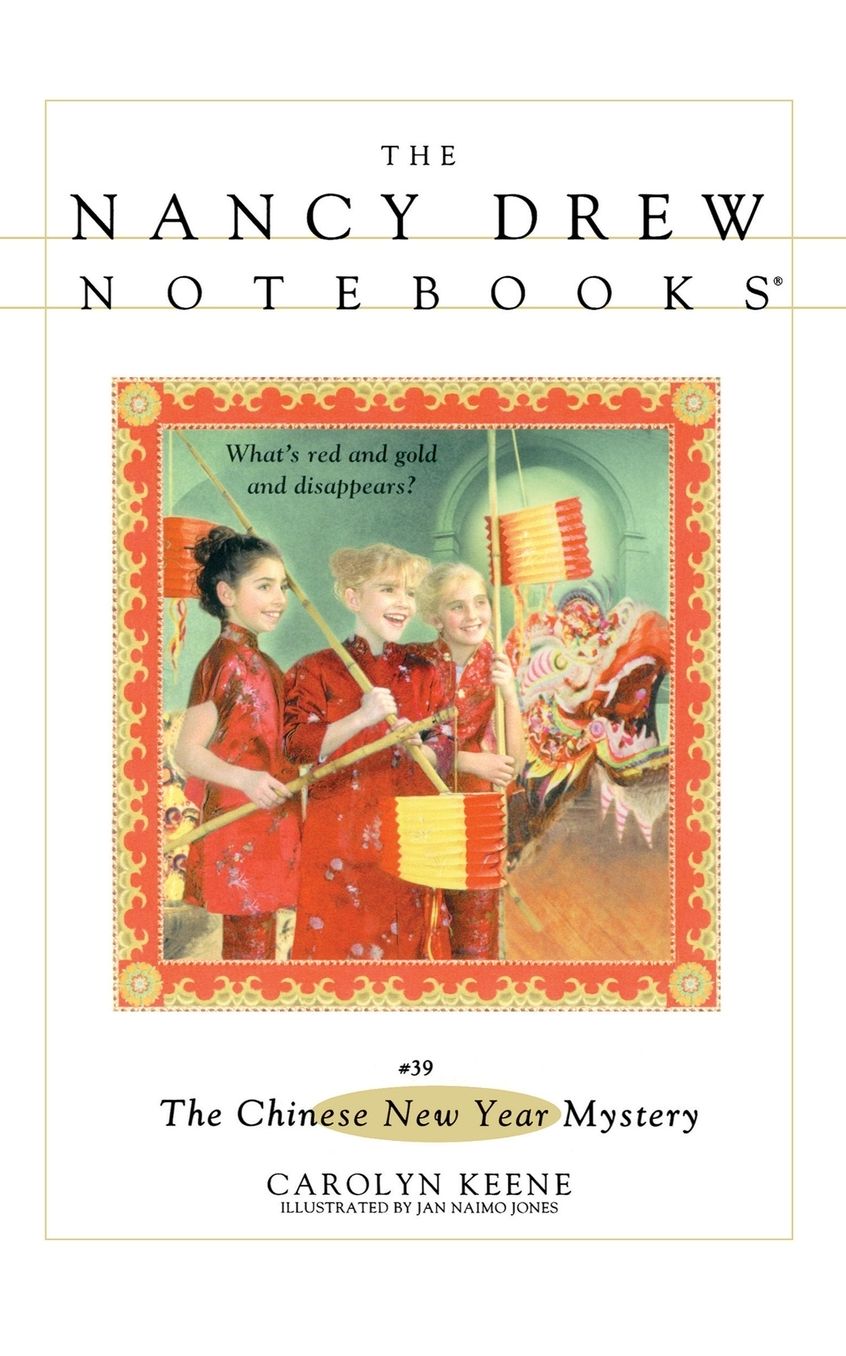 The Chinese New Year Mystery (Nancy Drew Notebooks Series #39)