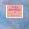 Joy of Parenthood: Inspiration and Encouragement for Parents