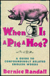 When Is a Pig a Hog?