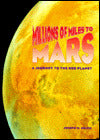 Millions of Miles to Mars: A Journey to the Red Planet