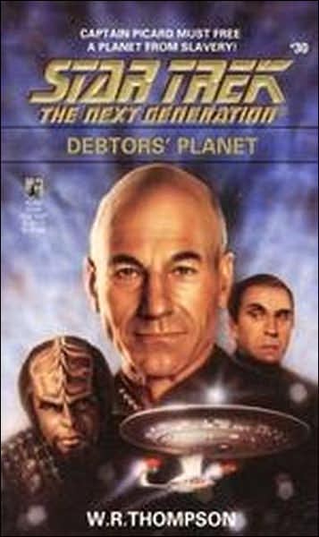 Star Trek The Next Generation #30: Debtor's Planet