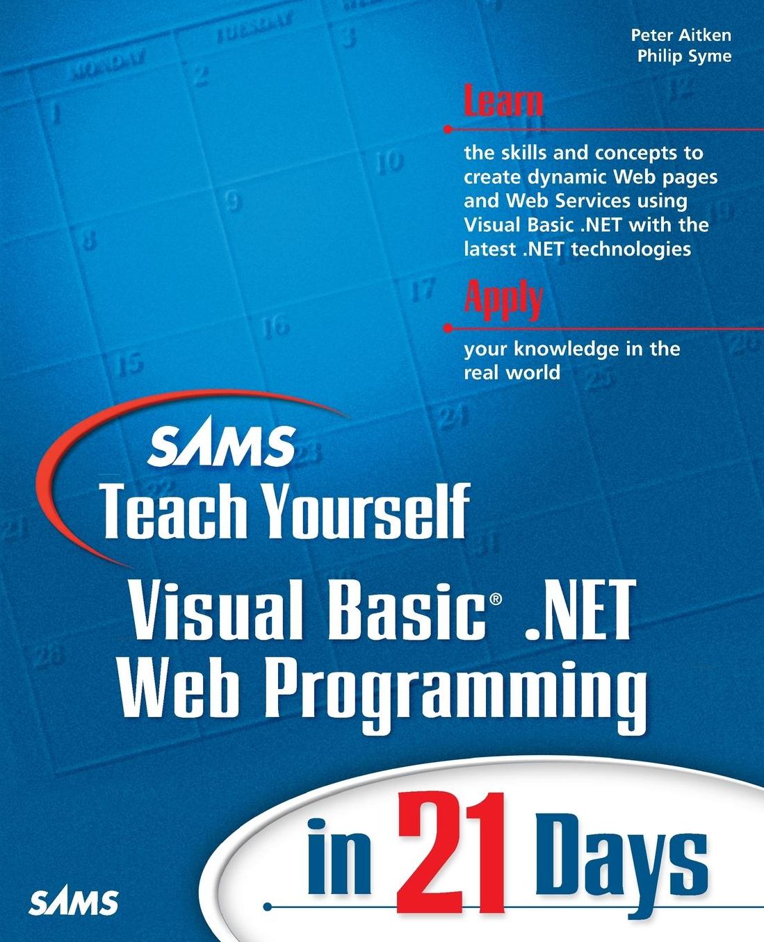 Sams Teach Yourself Visual Basic .NET Web Programming in 21 Days