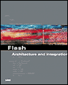 Flash Architecture and Integration
