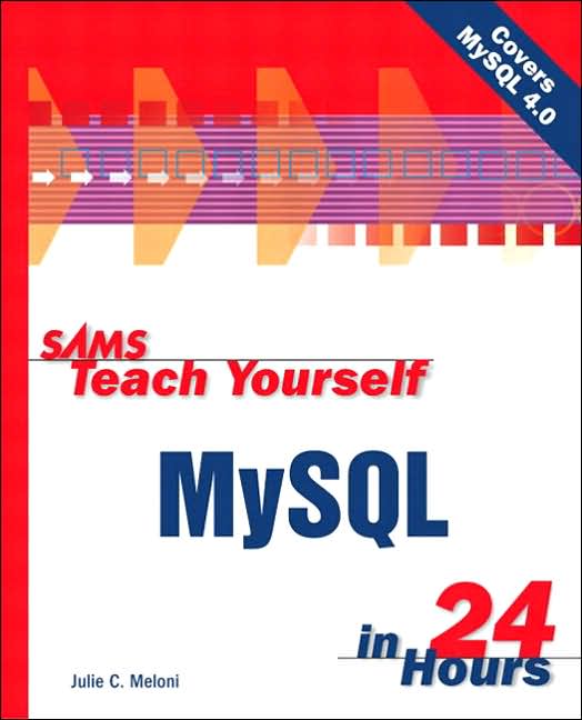 Sams Teach Yourself MySQL in 24 Hours