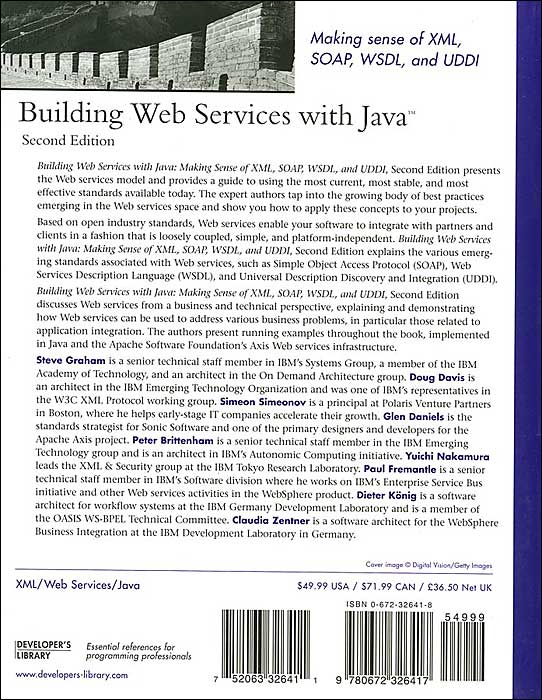 Building Web Services with Java: Making Sense of XML, SOAP, WSDL, and UDDI