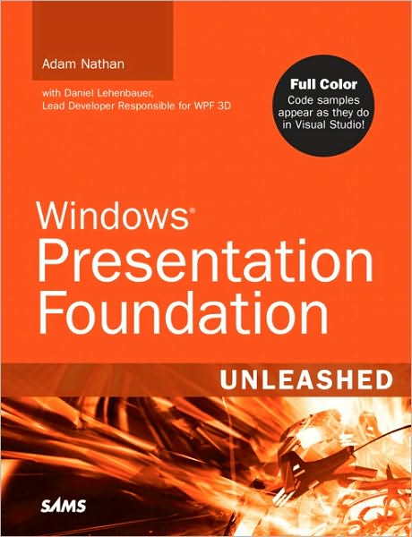 Windows Presentation Foundation Unleashed (WPF)