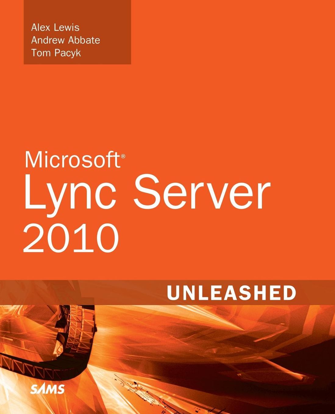 Microsoft Lync Server 2010 Unleashed