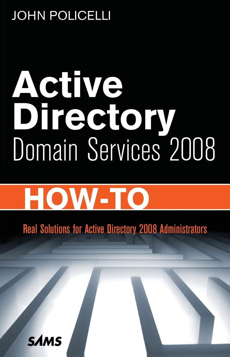 Active Directory Domain Services 2008 How-To