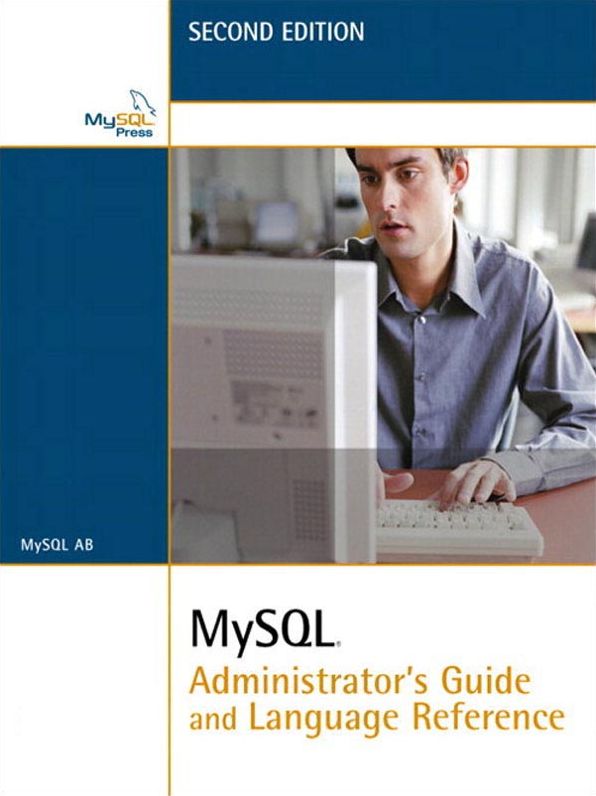MySQL Administrator_s Guide and Language Reference