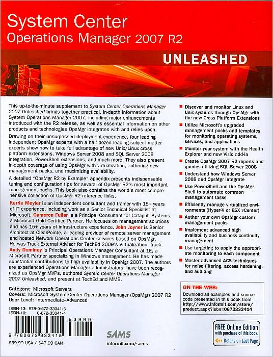 System Center Operations Manager (OpsMgr) 2007 R2 Unleashed: Supplement to System Center Operations Manager 2007 Unleashed