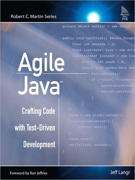 Agile Java¿: Crafting Code with Test-Driven Development