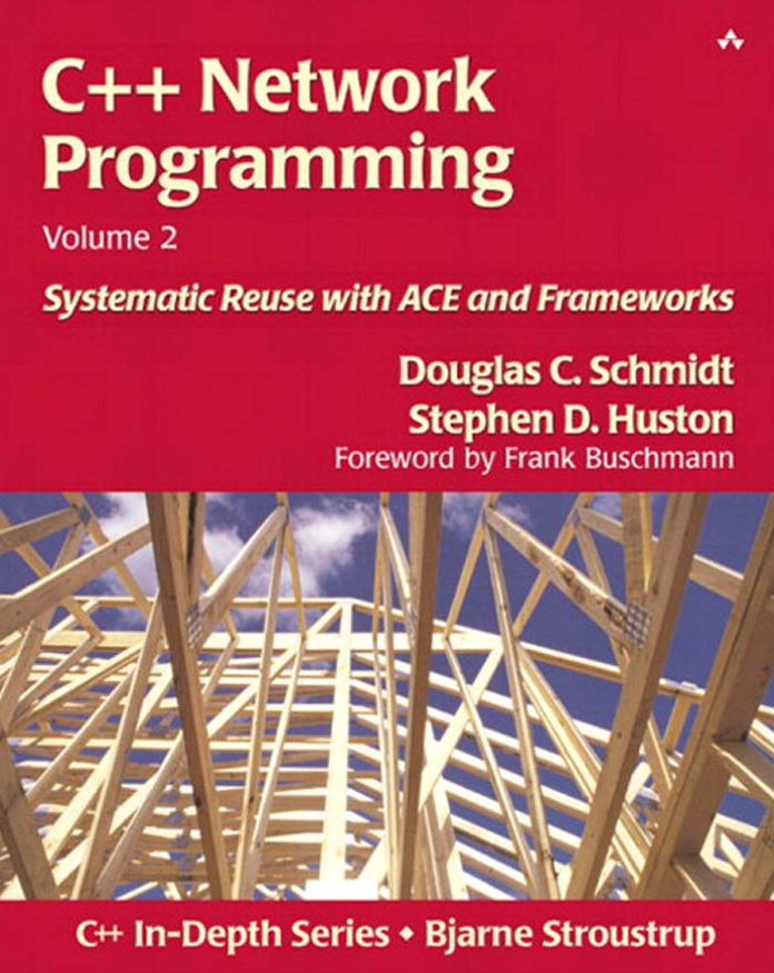 C++ Network Programming, Volume 2: Systematic Reuse with ACE and Frameworks