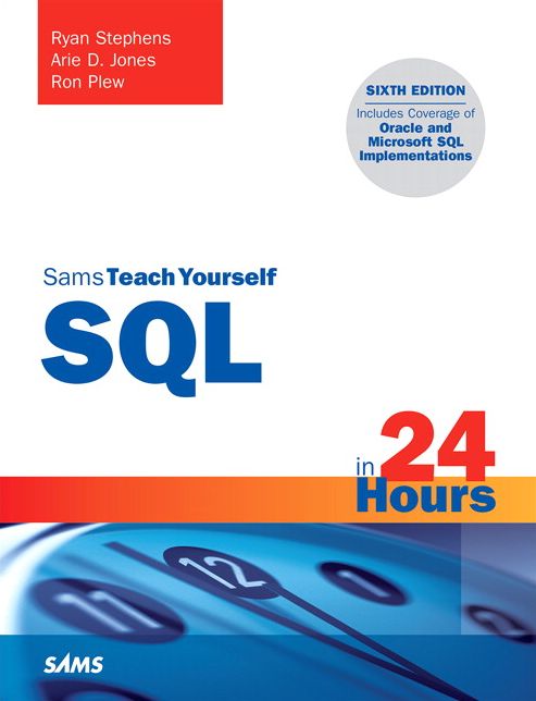 SQL in 24 Hours, Sams Teach Yourself
