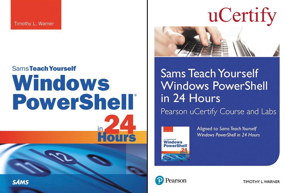 Sams Teach Yourself Windows PowerShell in 24 Hours Pearson uCertify Course and Labs and Textbook Bundle