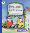 Potatoes on Tuesday