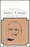 Andrew Carnegie and the Rise of Big Business