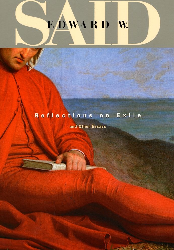 Reflections on Exile and Other Essays