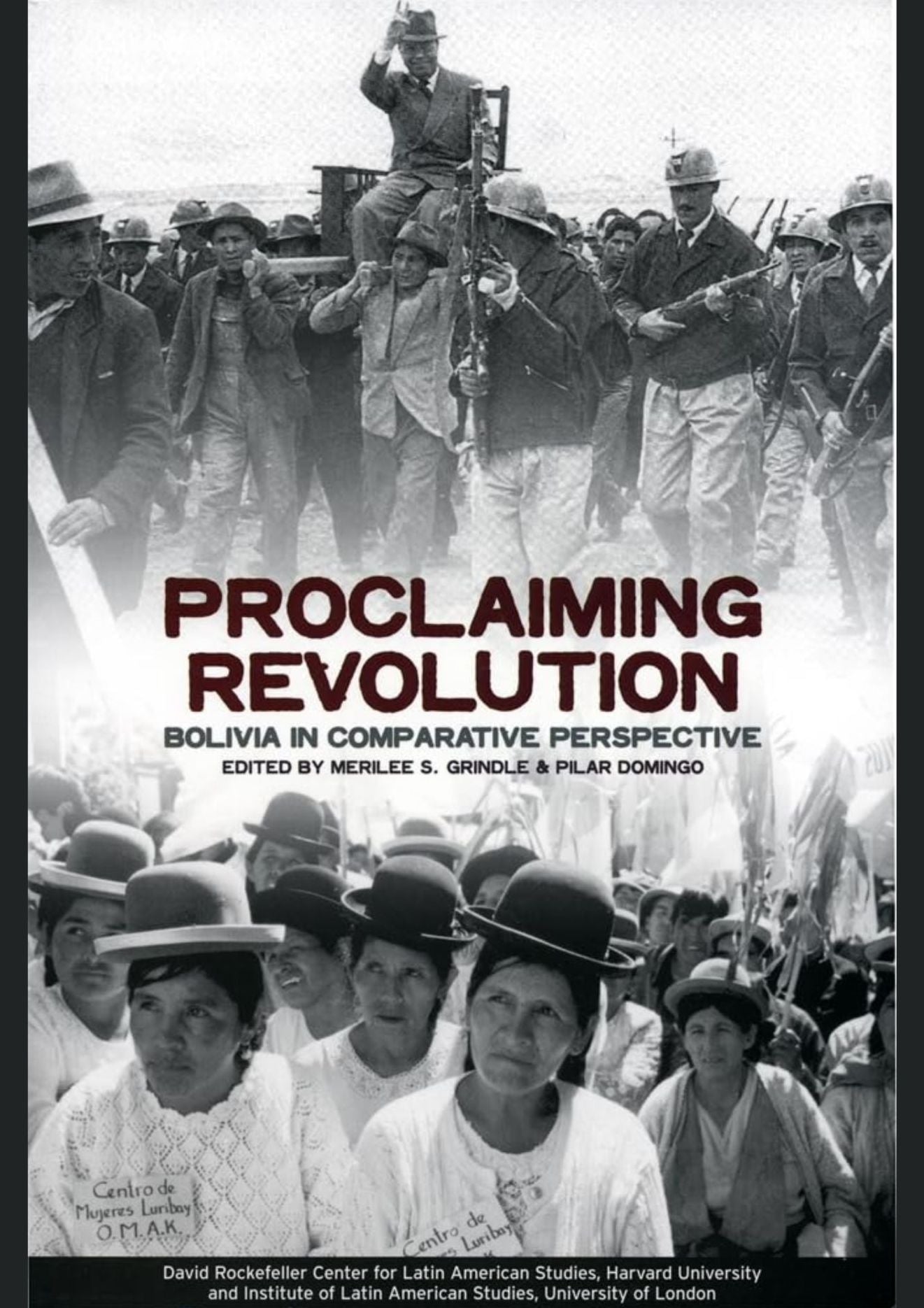 Proclaiming Revolution: Bolivia in Comparative Perspective