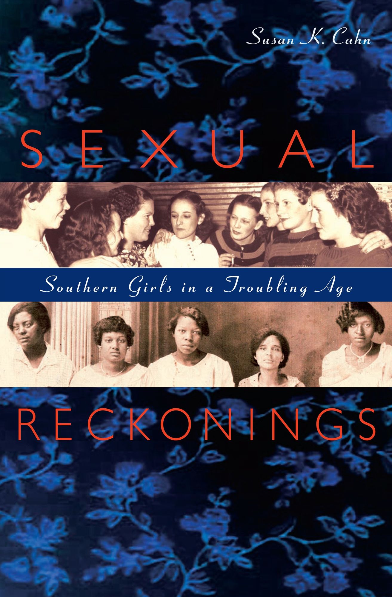 Sexual Reckonings: Southern Girls in a Troubling Age