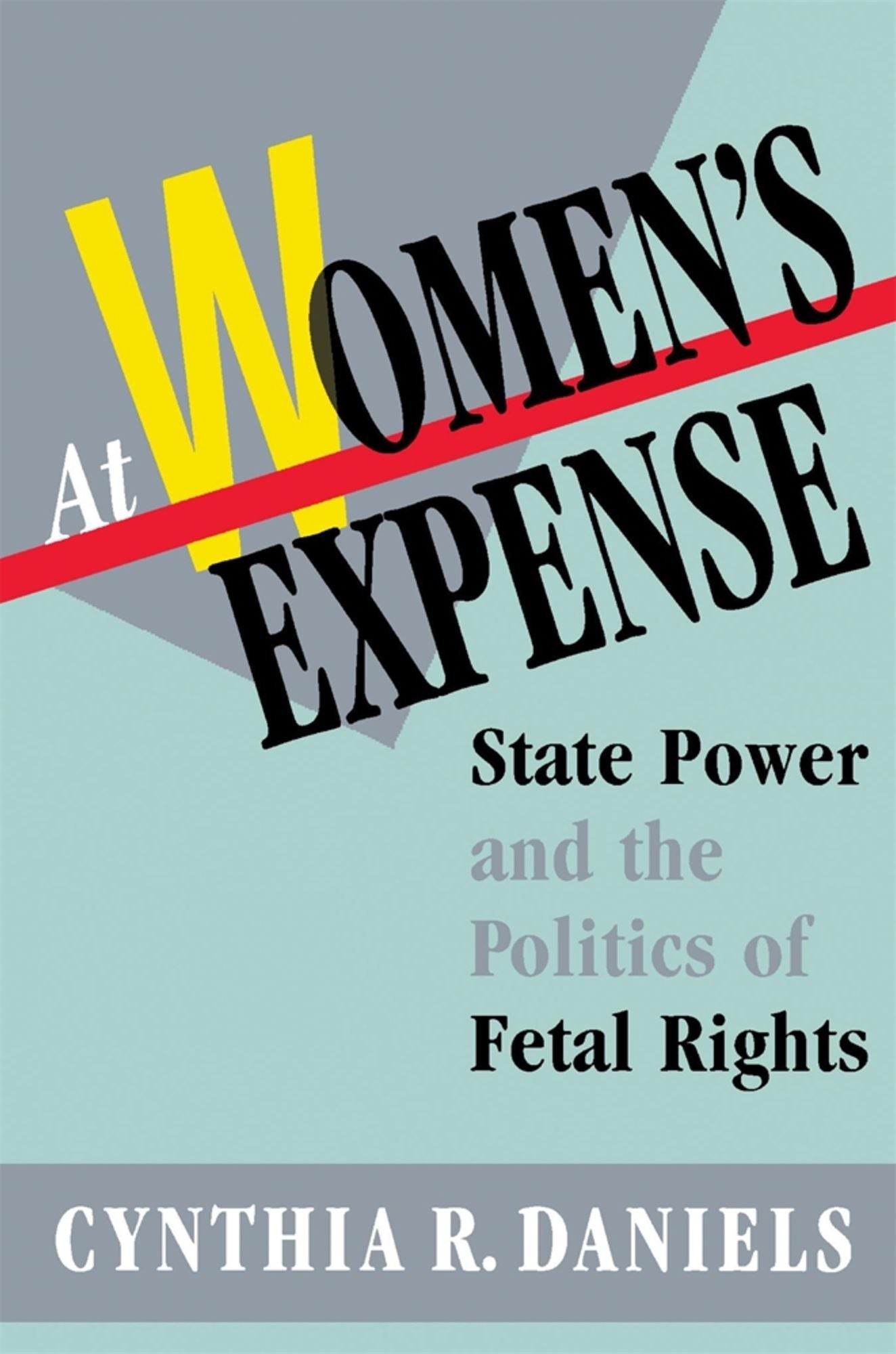 At Women's Expense