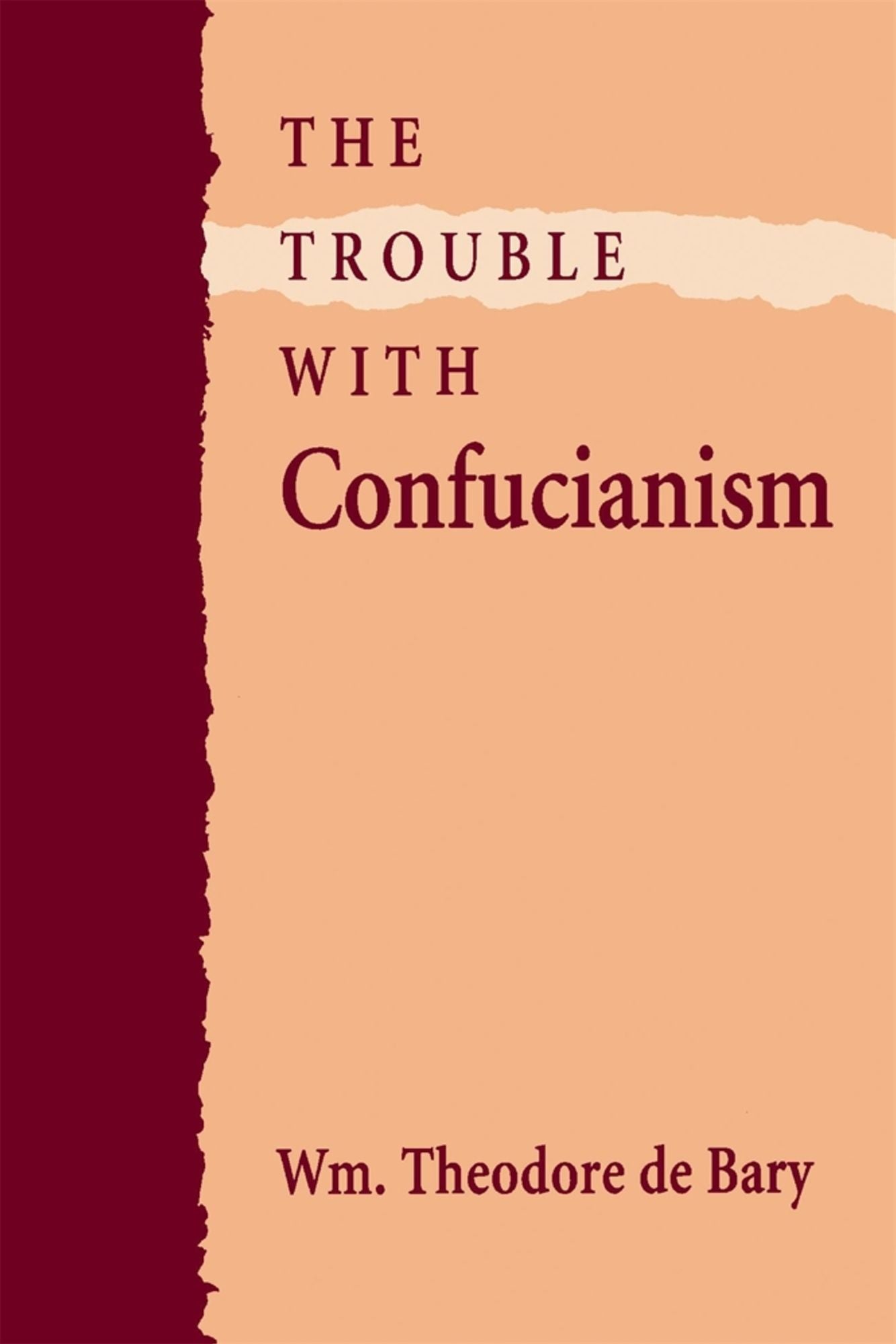 The Trouble with Confucianism