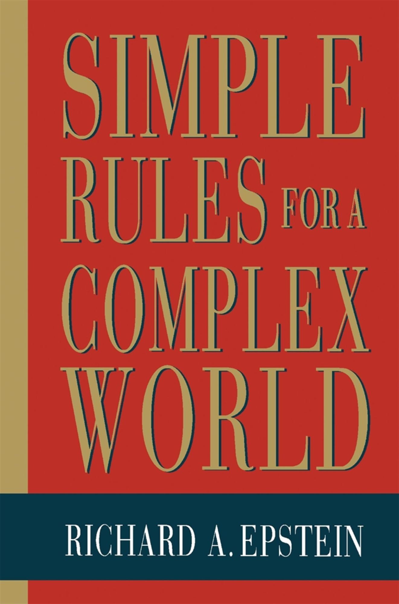 Simple Rules for a Complex World