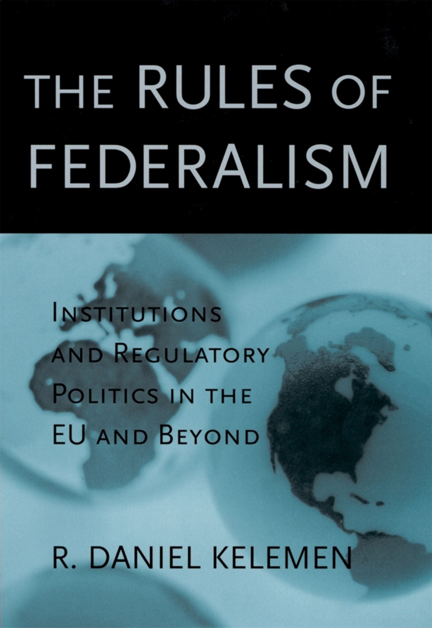 The Rules of Federalism