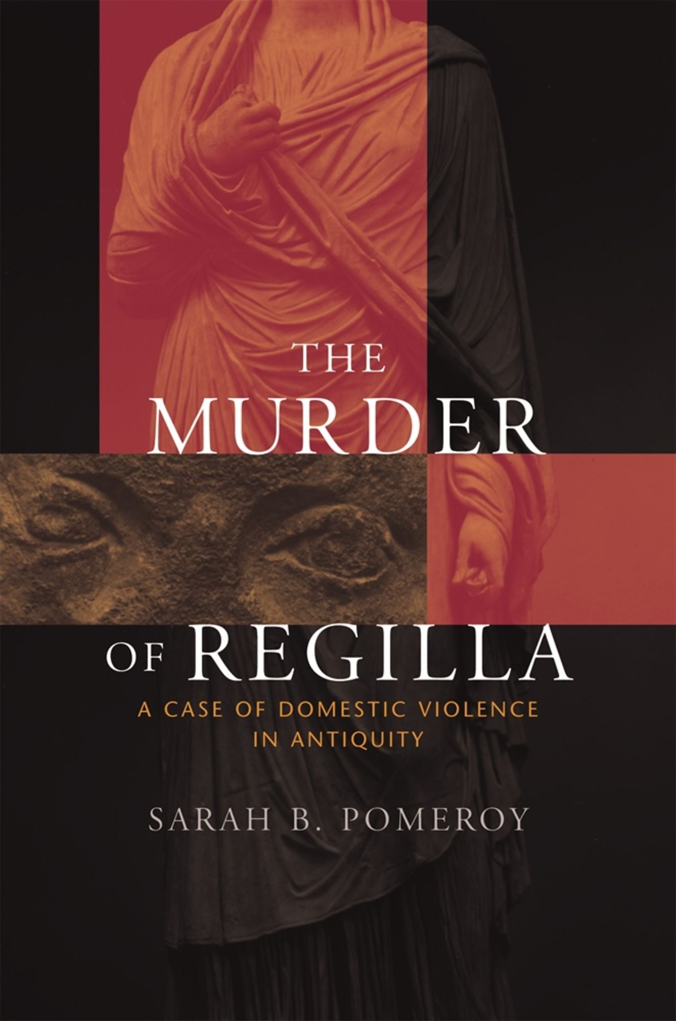 The Murder of Regilla: A Case of Domestic Violence in Antiquity
