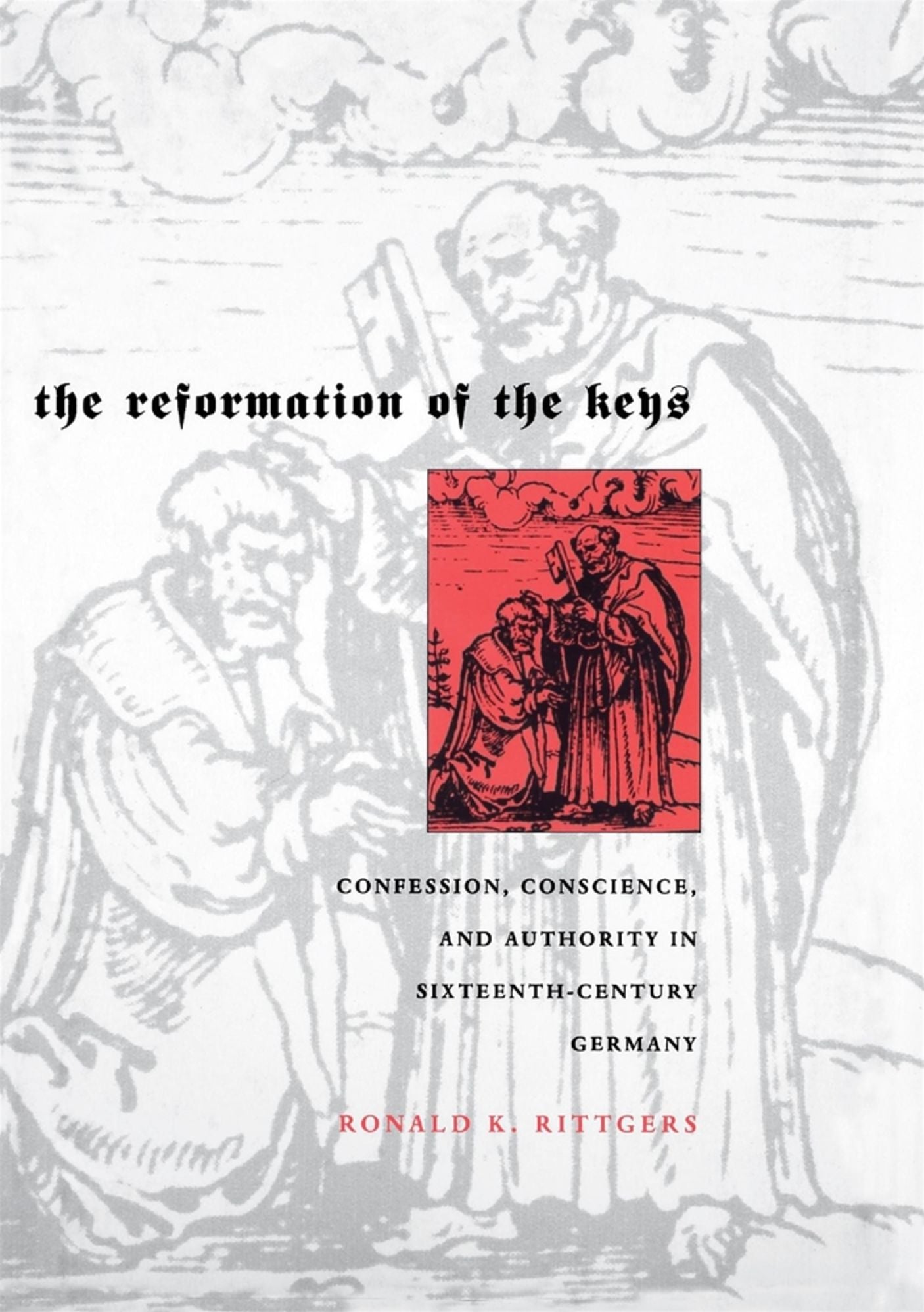 The Reformation of the Keys