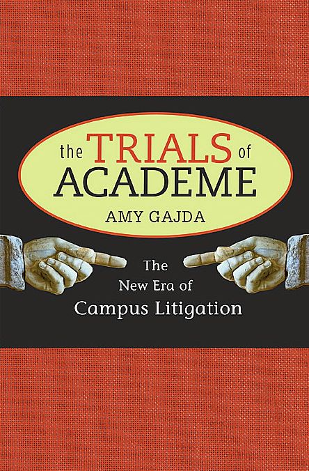 The Trials of Academe: The New Era of Campus Litigation