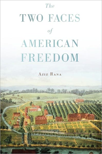 The Two Faces of American Freedom