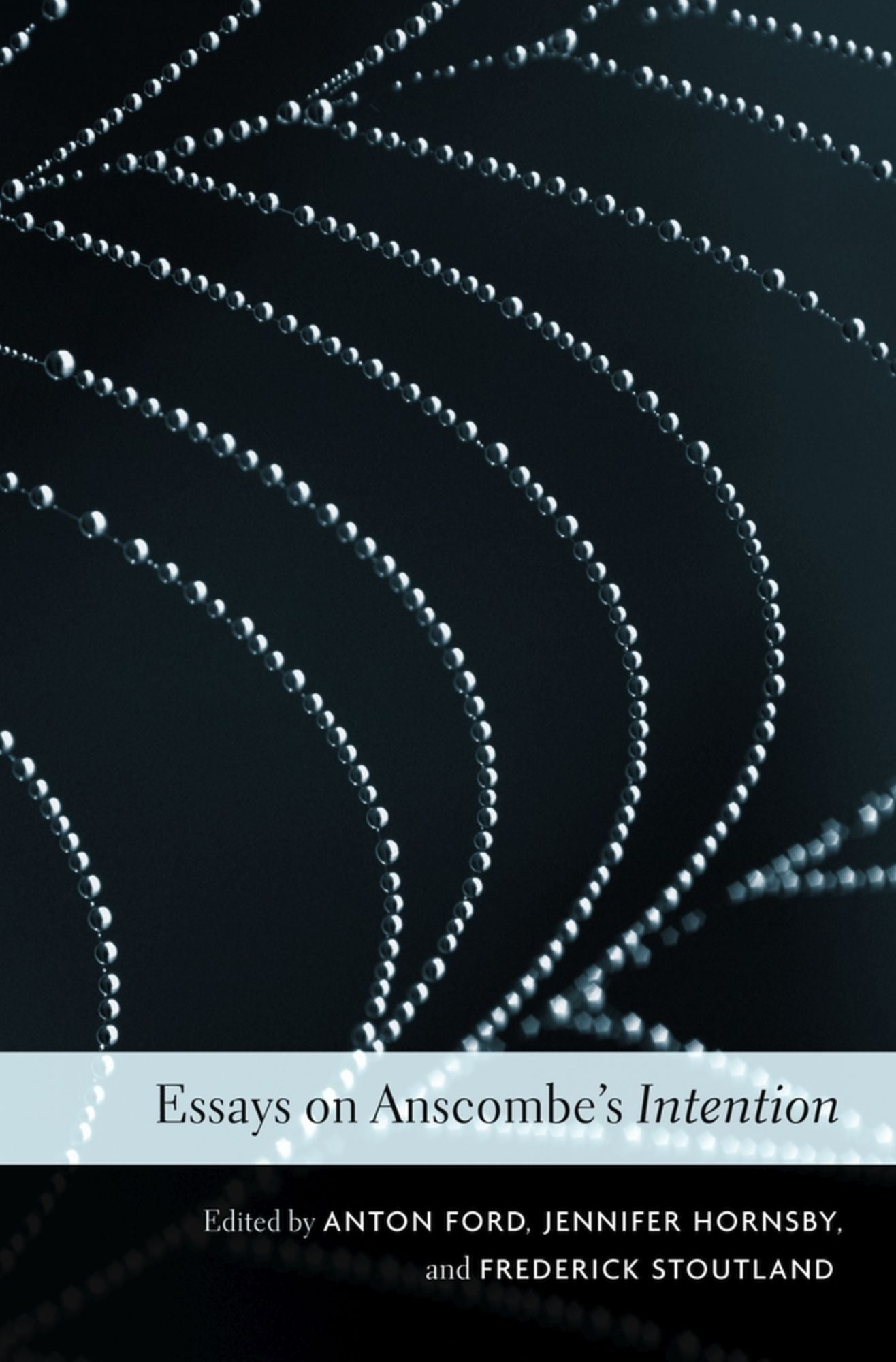 Essays on Anscombe's <i>Intention</i>