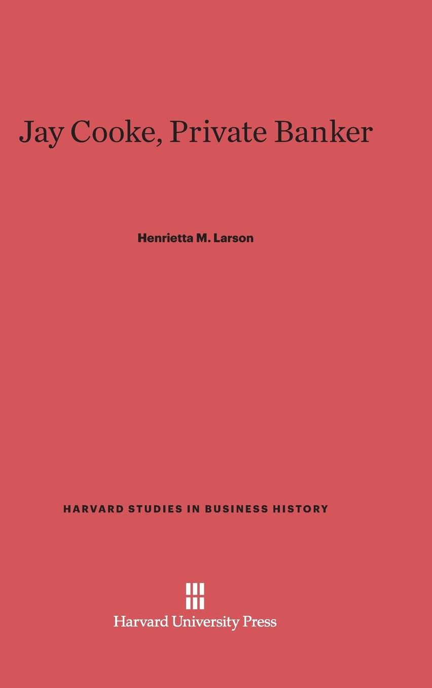 Jay Cooke, Private Banker