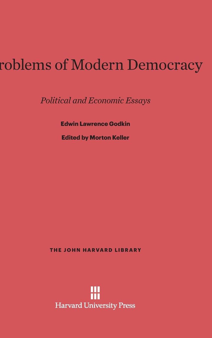 Problems of Modern Democracy: Political and Economic Essays