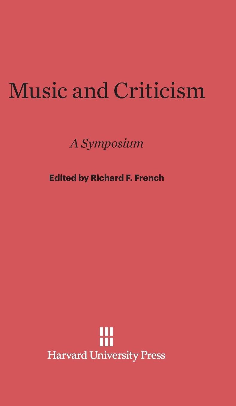 Music and Criticism: A Symposium