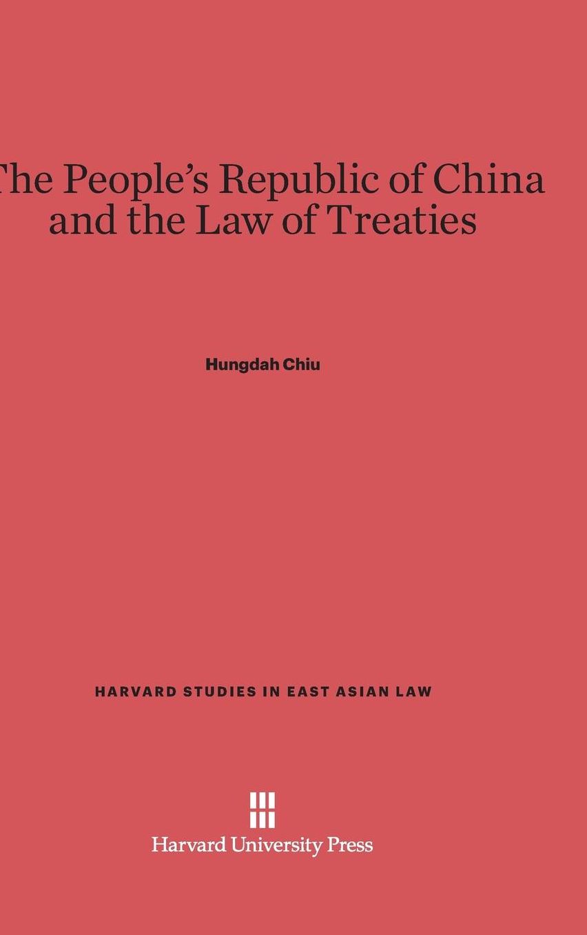 The People's Republic of China and the Law of Treaties