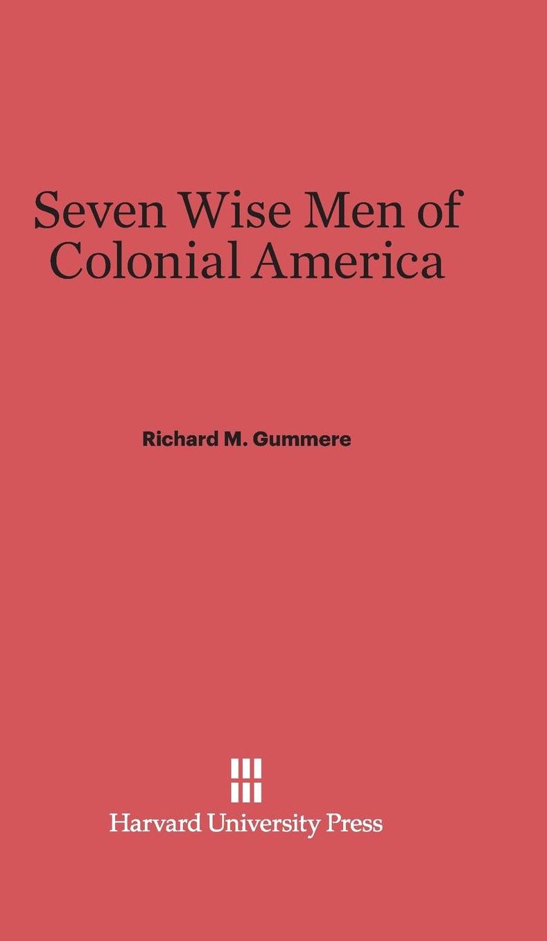 Seven Wise Men of Colonial America