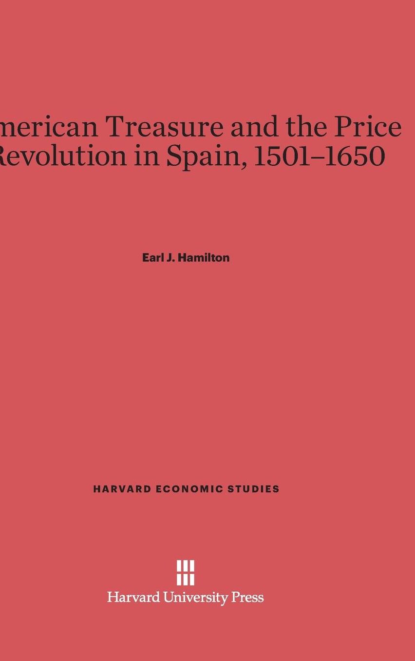 American Treasure and the Price Revolution in Spain, 1501-1650
