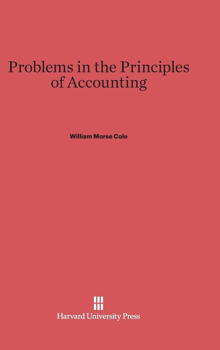 Problems in the Principles of Accounting