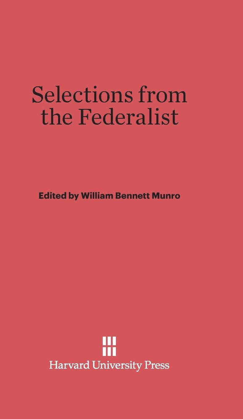 Selections from the Federalist